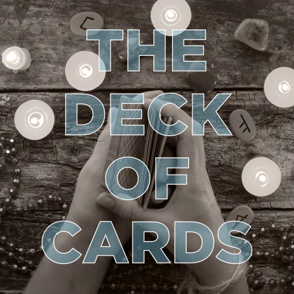 THE DECK OF CARDS