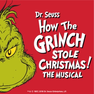 Dr. Seuss’ How the Grinch Stole Christmas