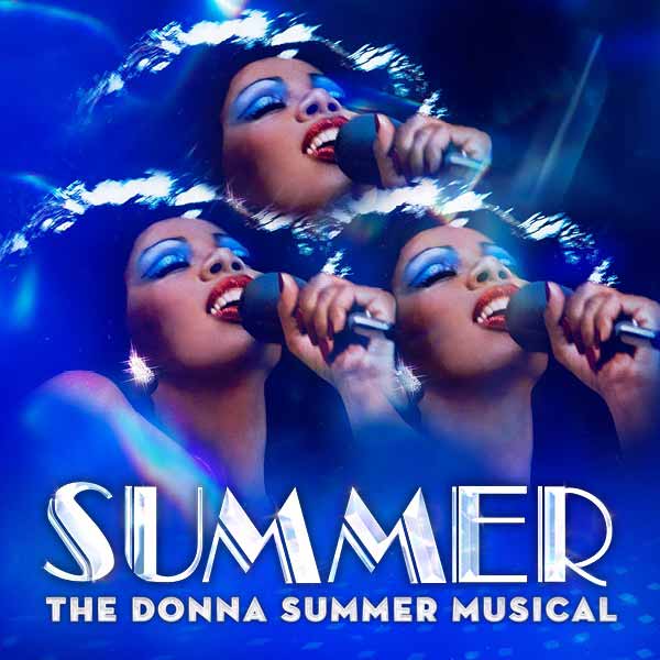 Summer: The Donna Summer Musical