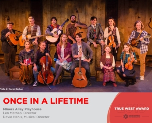 2019 True West Awards Once Miners Alley Playhouse