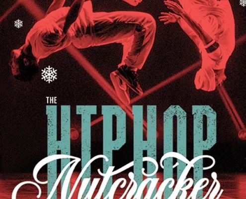 Hip Hop Nutcracker. Two break dancers doing backflips, accompanied by snowflake graphics and stylized The Hip Hop Nutcracker text