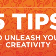 5 Tips to Unleash Your Creativity