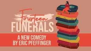 Show tile for Fourteen Funerals by Eric Pfeffinger