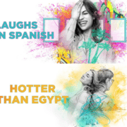 Promotional artwork for Laughs in Spanish and Hotter Than Egypt