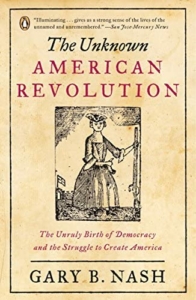 Book cover of The Unknown American Revolution by Gary B. Nash