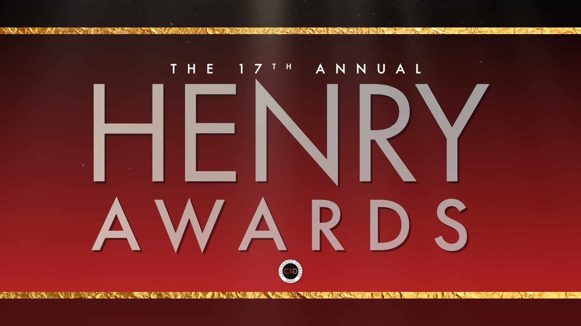 17th Annual Henry Awards Denver Center for the Performing Arts