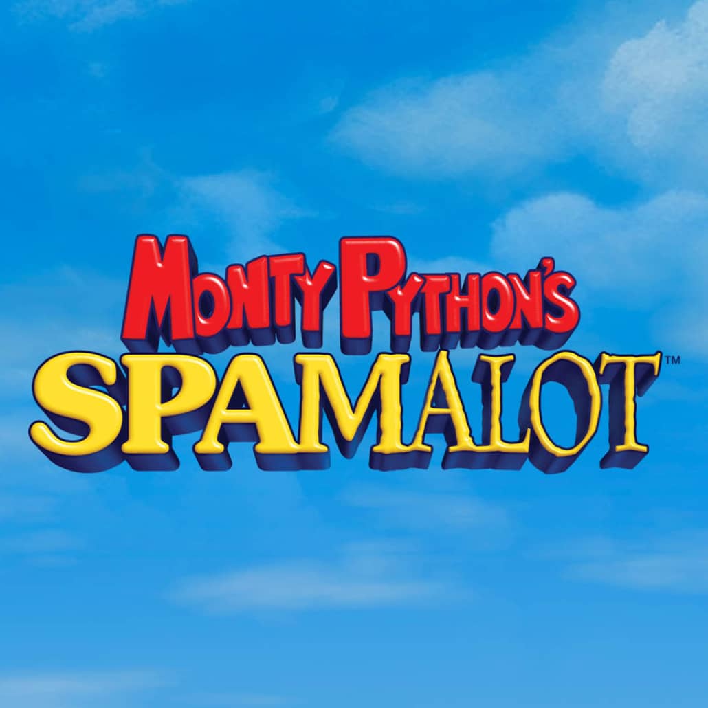 Blue sky with clouds and the words "Monty Python's" in red and "SPAMALOT" in yellow.