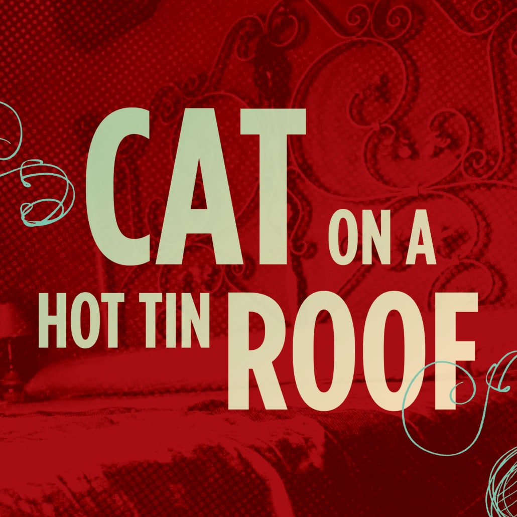 Show logo for Cat on a Hot Tin Roog in tan type on top of an ornate maroon background.