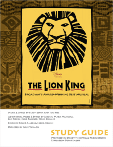 Cover of The Lion King Broadway study guide featuring a stylized black and yellow lion face illustration, with credits to Disney, Elton John, Tim Rice, Julie Taymor, and others.