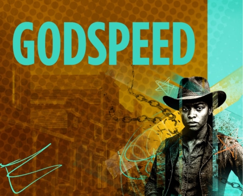 Stylized image with the word 'GODSPEED' in bold turquoise letters on an orange and teal background featuring abstract patterns and faint building outlines. A black-and-white illustration of a person in cowboy attire and hat appears in the foreground, facing the viewer.