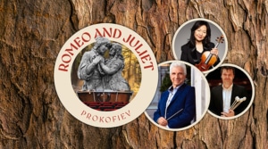 Poster for 'Romeo and Juliet' by Prokofiev featuring images of three musicians against a tree bark background.