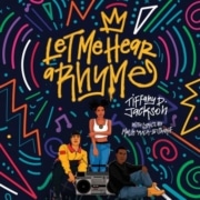 Colorful illustrated book cover for Let Me Hear a Rhyme featuring three teens posing in front of a large boombox, surrounded by bold graffiti-style shapes and lettering.