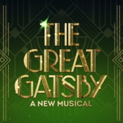 A graphic with geometric gold Art Deco patterns and bright gold lettering that reads The Great Gatsby: A New Musical over a deep green gradient background.
