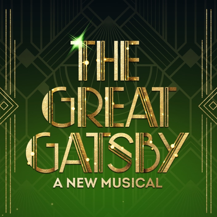 A graphic with geometric gold Art Deco patterns and bright gold lettering that reads The Great Gatsby: A New Musical over a deep green gradient background.