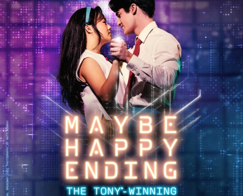 A graphic showing two people dancing closely in front of a vibrant, futuristic backdrop of neon lights and digital patterns. Neon letters read Maybe Happy Ending: The Tony-Winning Best Musical