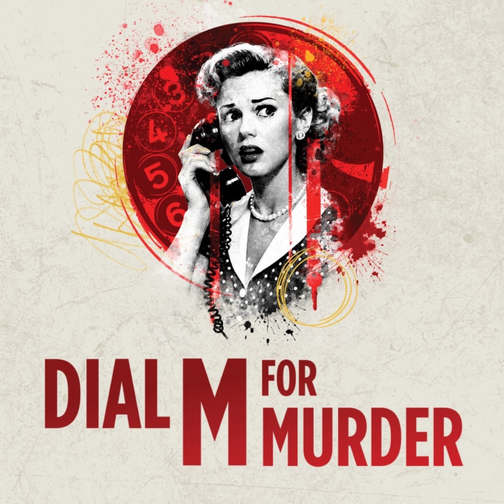 A graphic featuring an illustration of a woman holding a telephone receiver in front of a red circular background with splattered graphic textures. Large text reads “DIAL M FOR MURDER.”
