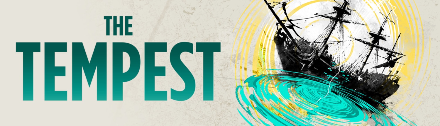 Promotional artwork for The Tempest featuring the title in large teal lettering alongside a stylized black sailing ship pitched in swirling turquoise waters. Concentric yellow rings, white lightning-like lines, and textured graphic elements surround the ship against a light, weathered background, evoking a powerful storm at sea.