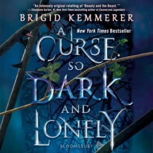 Book cover for A Curse So Dark and Lonely by Brigid Kemmerer featuring large metallic title text over a dark blue forest scene with thorny branches and scattered green leaves. Provide your feedback on BizChat