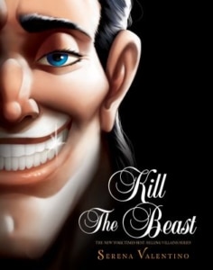 Book cover for Kill the Beast by Serena Valentino featuring a stylized close-up illustration of a grinning face against a black background. Only half of the face is visible, with a bright blue eye, prominent white teeth, and the title displayed in elegant white script. The author's name appears in gold lettering at the bottom.